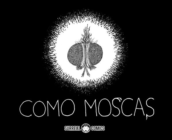 Como Moscas